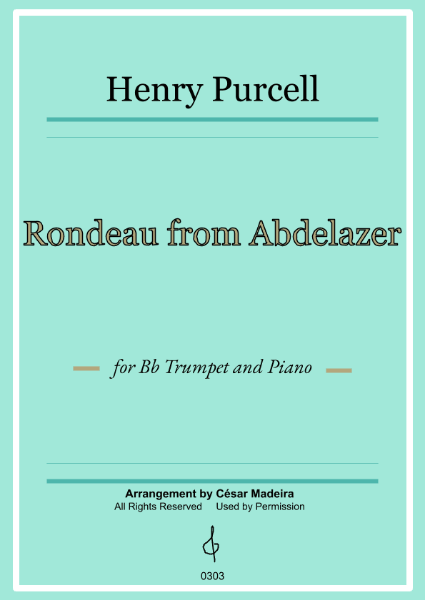 Rondeau from Abdelazer - Bb Trumpet and Piano (Full Score and Parts) (arr. César Madeira)