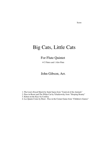 Big Cats, Little Cats - Cat Music for Five Flutes (arr. John Gibson)