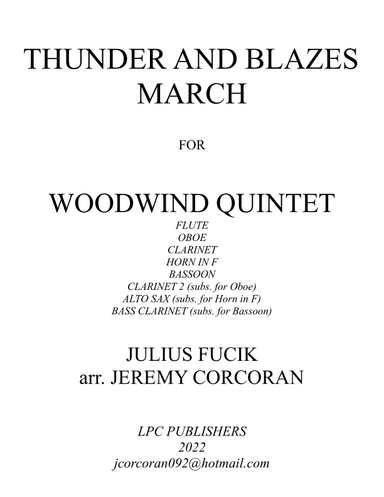Thunder and Blazes March for Woodwind Quintet (arr. Jeremy Corcoran)