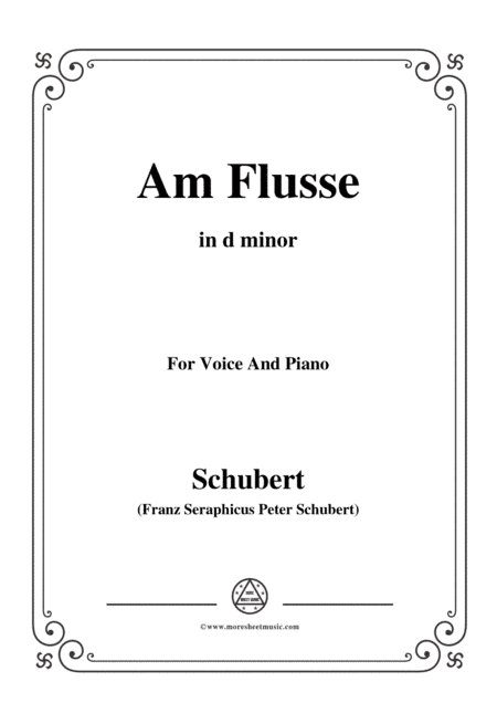 Schubert-Am Flusse (By the River),D.160,in d minor,for Voice&Piano (arr. MSM)