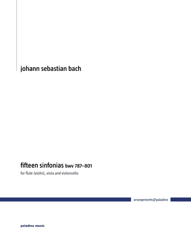 Fifteen Three-Part Inventions (Sinfonias) BWV 787–801 for Flute (or Violin), Viola and Violoncello (arr. Eric Lamb)