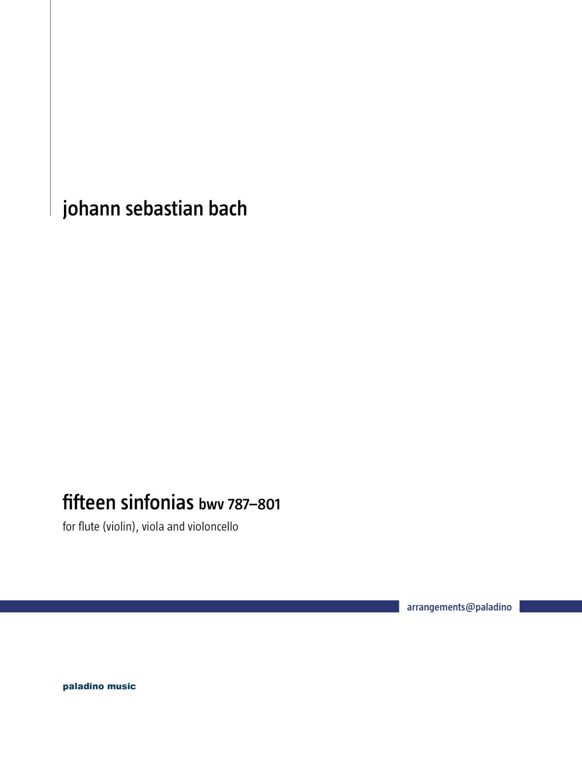 Fifteen Three-Part Inventions (Sinfonias) BWV 787–801 for Flute (or Violin), Viola and Violoncello (arr. Eric Lamb)