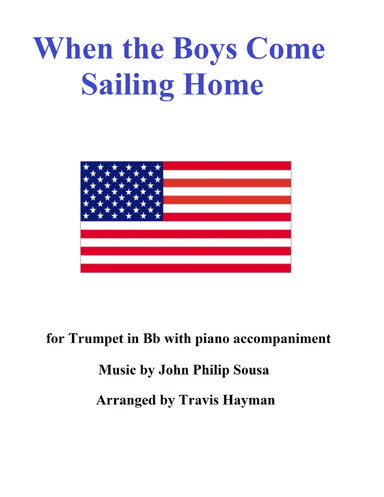 When the Boys Come Sailing Home (arr. Travis Hayman)