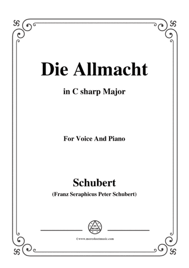 Schubert-Die Allmacht,Op.79 No.2,in C sharp Major,for Voice&Piano (arr. MSM)