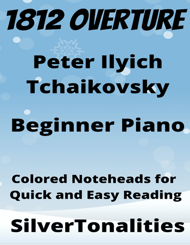 1812 Overture Beginner Piano Sheet Music with Colored Notation (arr. SilverTonalities)