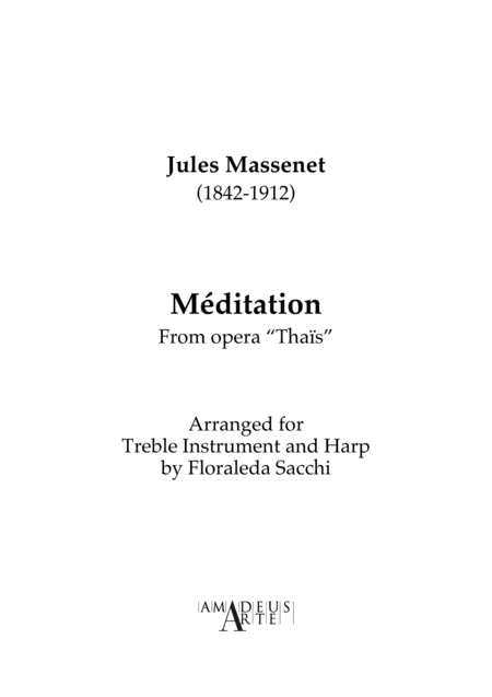 Meditation (Thais, Act II) (arr. Floraleda Sacchi)