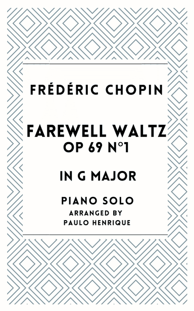 Farewell Waltz Op.69 N°1 in G major (arr. Paulo Henrique)