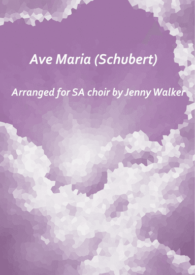 Ave Maria (Schubert) - SA (arr. Jenny Walker)