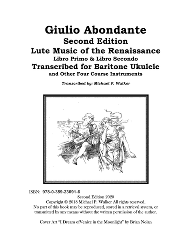 Giulio Abondante Second Edition Lute Music of the Renaissance Libro Primo & Libro Secondo  Transcrib (arr. Michael P. Walker)