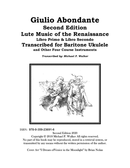 Giulio Abondante Second Edition Lute Music of the Renaissance Libro Primo & Libro Secondo  Transcrib (arr. Michael P. Walker)