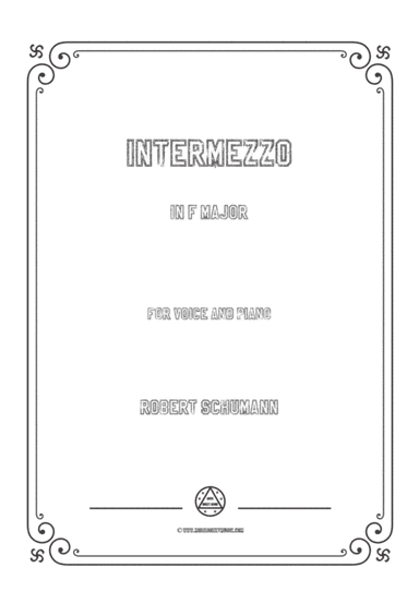 Schumann-Intermezzo in F Major,for Voice and Piano (arr. MSM)