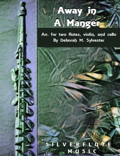 Away in a Manger (arr. Deborah M. Sylvester)