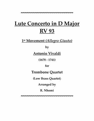 Lute Concerto in D Major for Trombone Quartet (RV 93) 1st Movement (arr. R. Nhomi)
