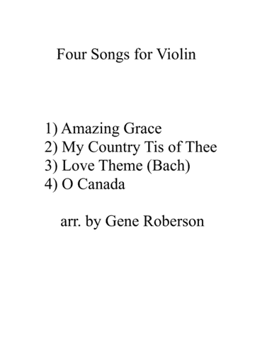 Four Songs for Violin  Easy (arr. Gene Roberson)