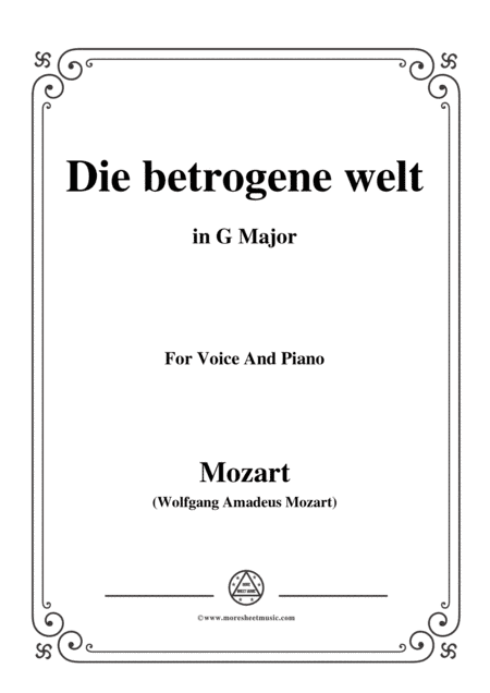 Mozart-Die betrogene welt,in G Major,for Voice and Piano (arr. MSM)
