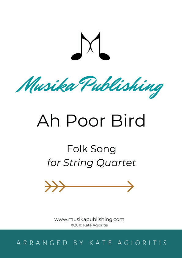 Ah Poor Bird - String Quartet (arr. K. Agioritis)