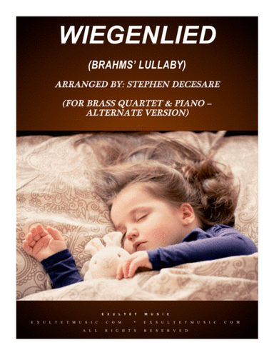 Wiegenlied (Brahms' Lullaby) (for Brass Quartet and Piano - Alternate Version) (arr. Stephen DeCesare)