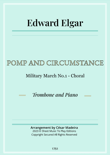 Pomp and Circumstance No.1 - Trombone and Piano (Full Score and Parts) (arr. César Madeira)
