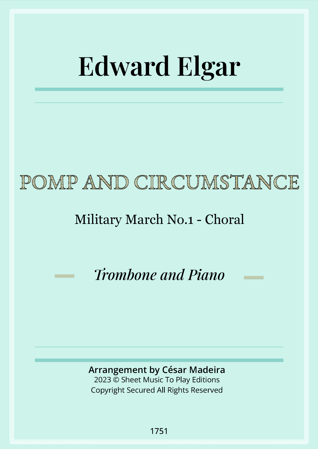 Pomp and Circumstance No.1 - Trombone and Piano (Full Score and Parts) (arr. César Madeira)