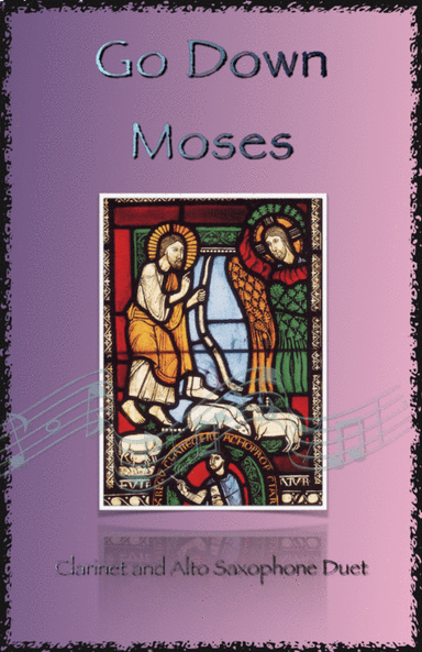 Go Down Moses, Gospel Song for Clarinet and Alto Saxophone Duet (arr. David McKeown)