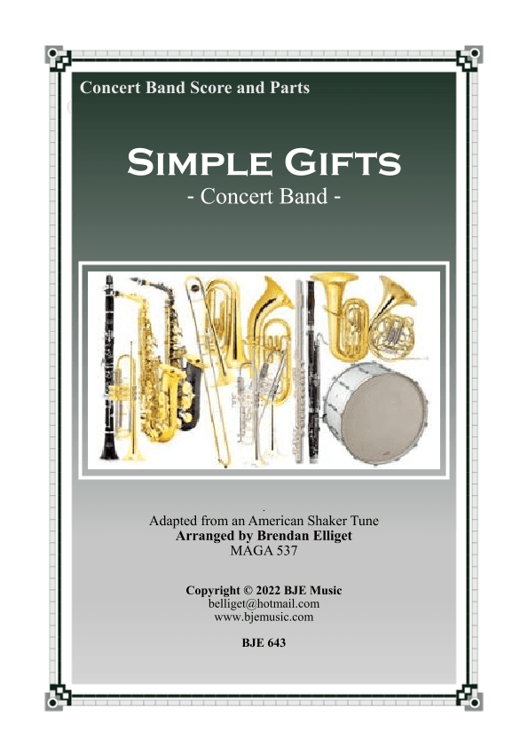 Simple Gifts - Concert Band (arr. Brendan James Elliget MAGA 537)