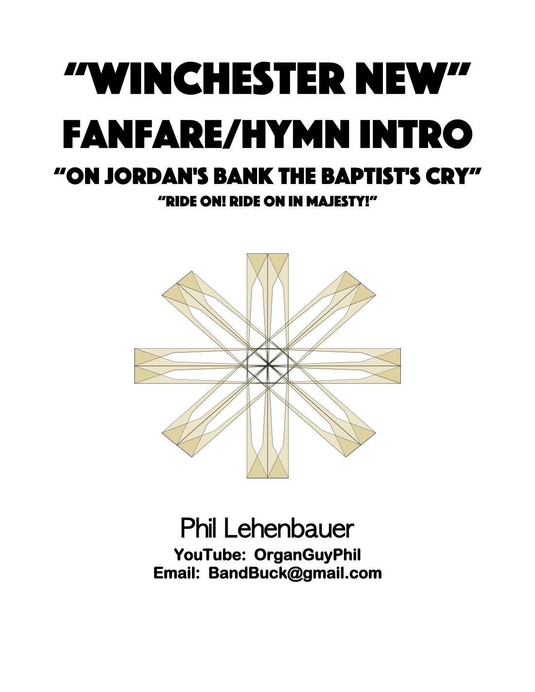 "Winchester New" Fanfare/Hymn Intro (On Jordan's Bank), organ work by Phil Lehenbauer (arr. Phil Lehenbauer)