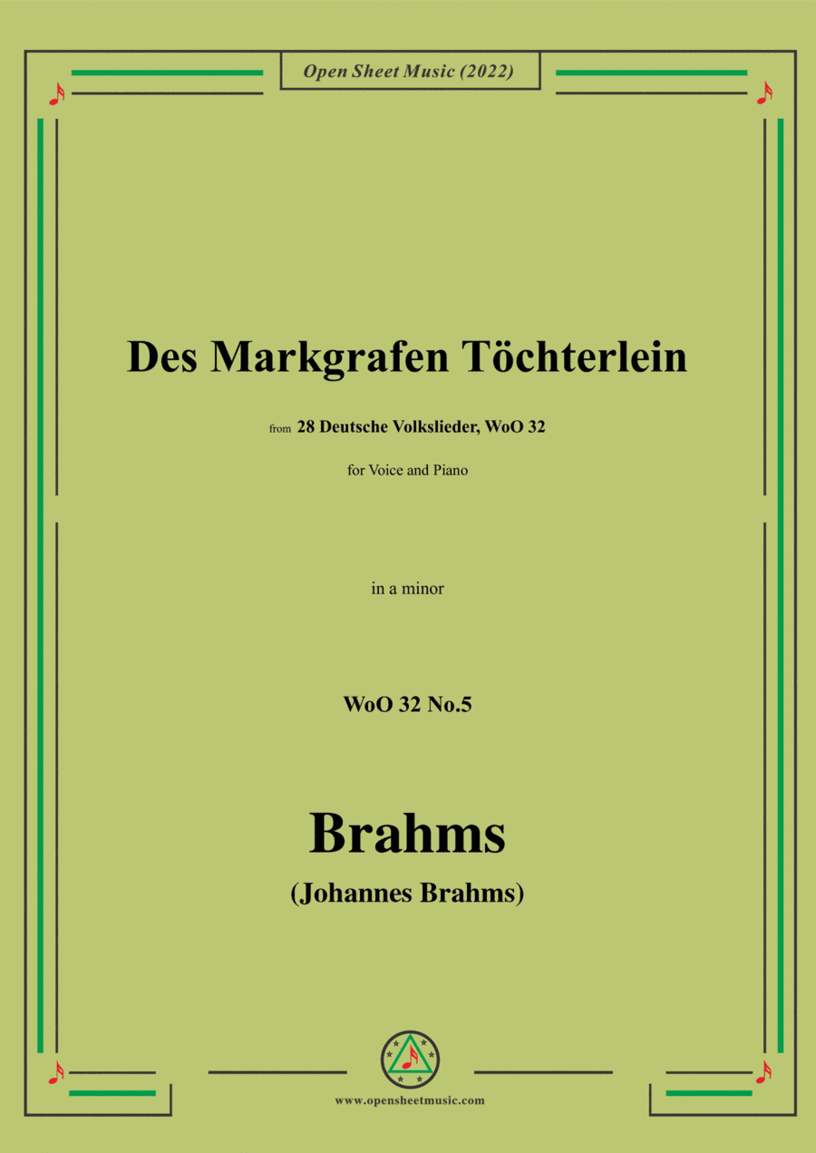 Brahms-Des Markgrafen Tochterlein,WoO 32 No.5,in a minor,for Voice and Piano (arr. Open Cloud)