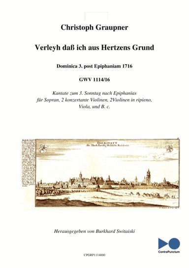 Graupner Christoph Cantata Verleyh daß ich aus Hertzens Grund GWV 1114/16 (arr. Dr. Burkhard Switaiski)
