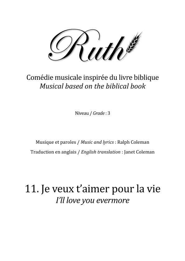 11. Je veux t'aimer pour la vie (I'll love you evermore)