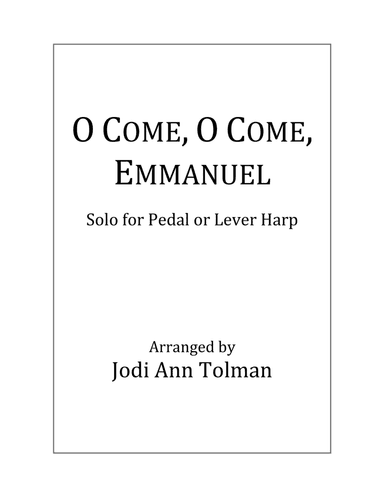 O Come, O Come, Emmanuel, Harp Solo (arr. Jodi Ann Tolman)