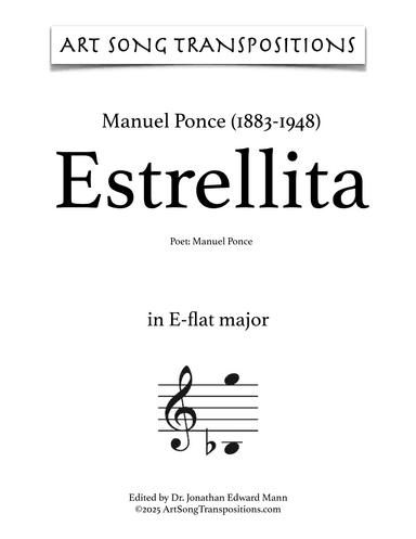 PONCE: Estrellita (transposed to E-flat major) (arr. ArtSongTranspositions.com)