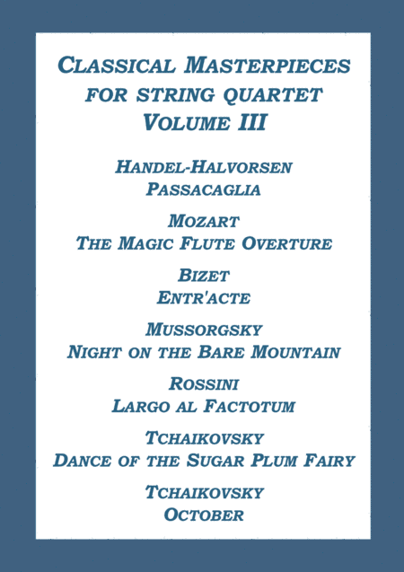 Classical Masterpieces for String Quartet Volume III (arr. A. Visotsky)