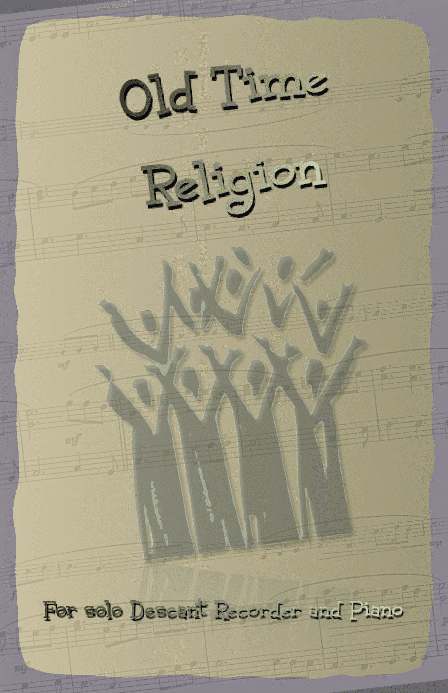 Old Time Religion, Gospel Song for Descant Recorder and Piano (arr. David McKeown)
