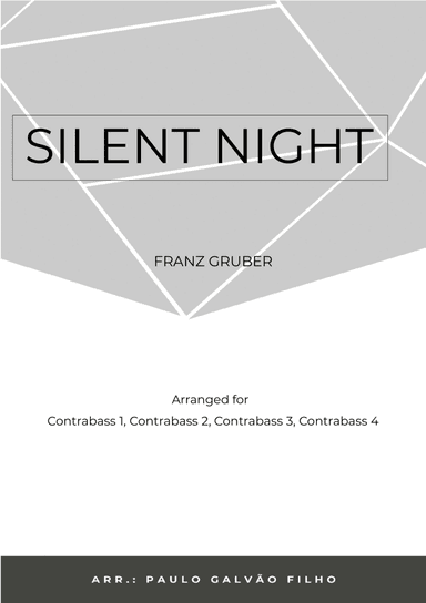 SILENT NIGHT - CONTRABASS QUARTET (arr. Paulo Galvao Filho)