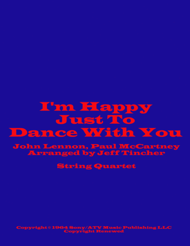 I'm Happy Just To Dance With You (arr. Jeff Tincher)