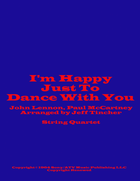 I'm Happy Just To Dance With You (arr. Jeff Tincher)