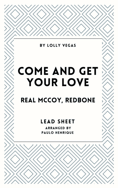 Come And Get Your Love (arr. Paulo Henrique)