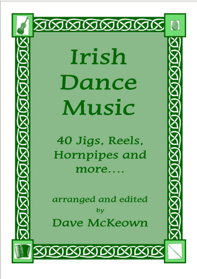 Irish Dance Music Vol.1 for Violin; 40 Jigs, Reels, Hornpipes and more.... (arr. David McKeown)
