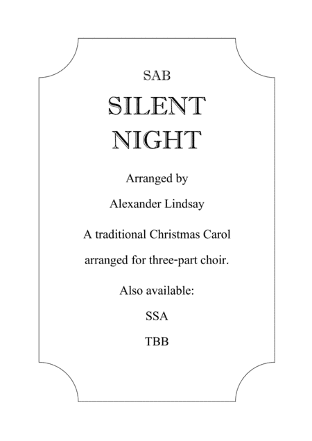 Silent Night (SAB) (arr. Alexander Lindsay)