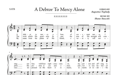 A Debtor To Mercy Alone (arr. Shane Stawski)