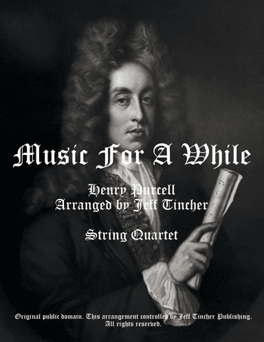 Music For A While (arr. Jeff Tincher)
