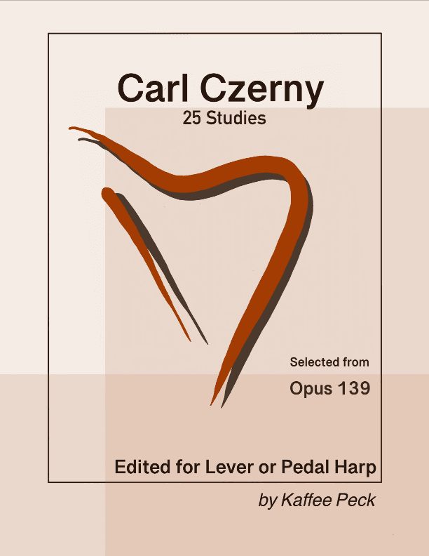 Carl Czerny 25 Studies for Lever or Pedal Harp (arr. Kaffee Peck)