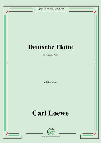 Loewe-Deutsche Flotte,in D flat Major,for Voice and Piano (arr. OSM Press)