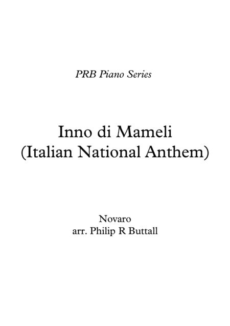 PRB Piano Series - 'Inno di Mameli': Italian National Anthem (Novaro) (arr. PRB Music)