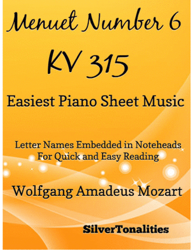 Menuet Number 6 Kv 315 Easiest Piano Sheet Music (arr. SilverTonalities)