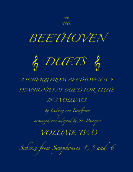 The Beethoven Duets For Flute Volume 2 Scherzi 4, 5 and 6 (arr. Joe Procopio)