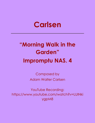 Morning Walk in the Garden Impromptu NAS. 4