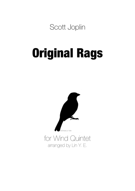 Scott Joplin - Original Rags for Wind Quintet (arr. Lin Y. E.)
