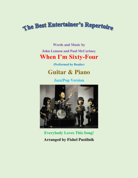 When I'm Sixty-four (arr. Fishel Pustilnik)