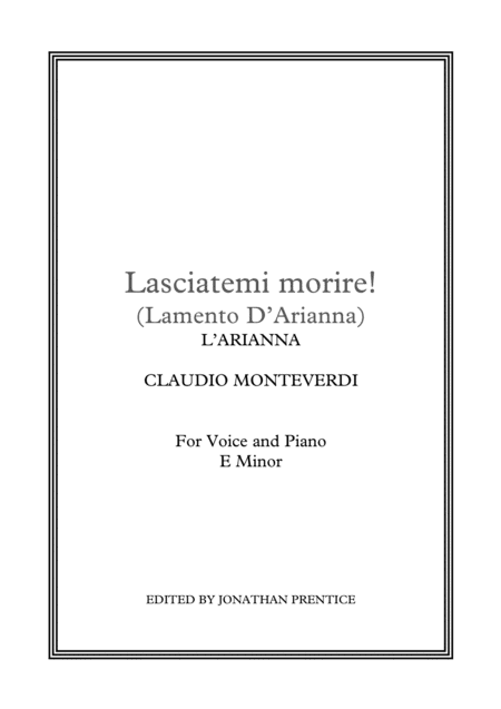 Lasciatemi morire (Lamento d'Arianna) - L'Arianna (E Minor) (arr. Jonathan Prentice)